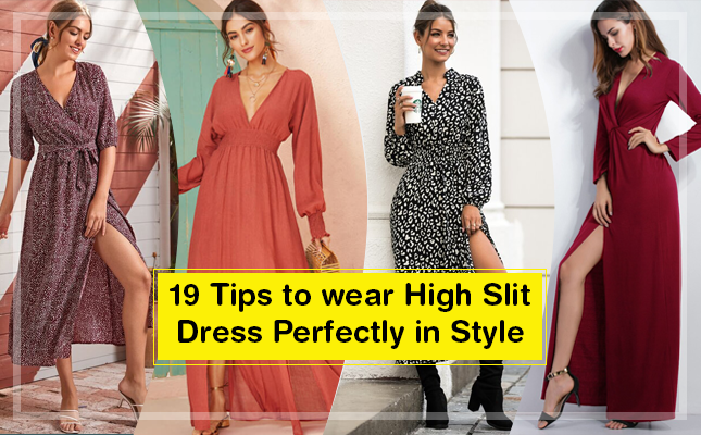 19 Tips to wear High Slit Dress Perfectly in Style - TopOfStyle Blog