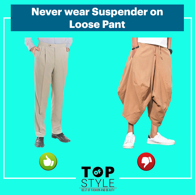 Match suspenders with trouser,types of trouser with suspender