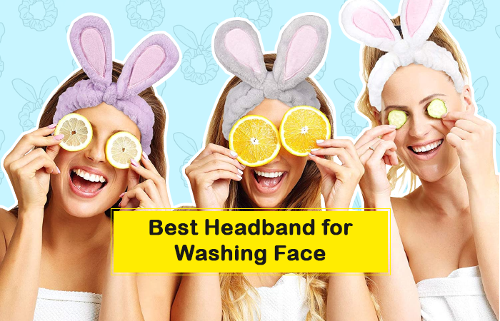 20 Best Headband for Washing Face To Buy Now