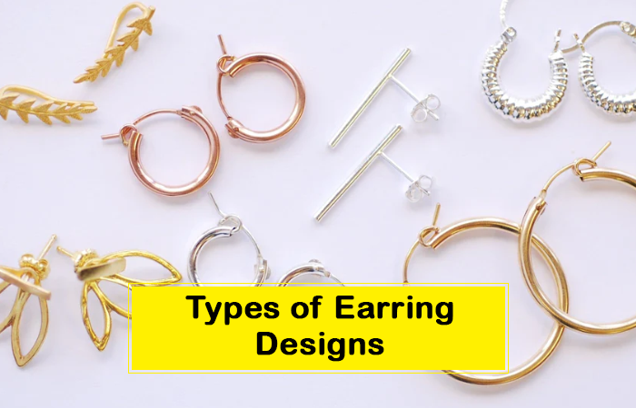 Types of Earring Designs - TopOfStyle Blog