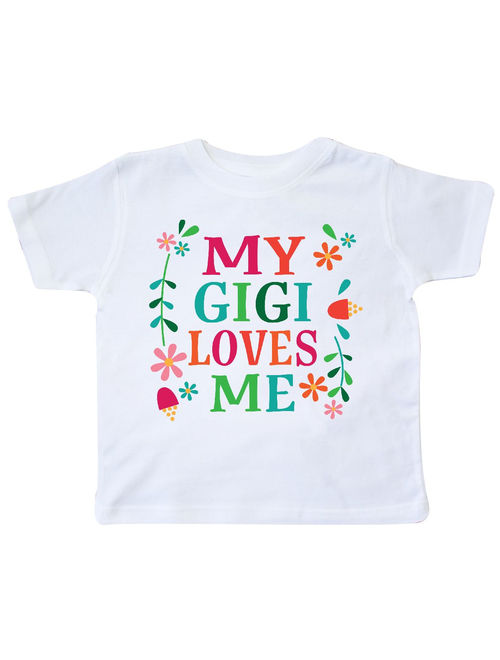 My Gigi Loves Me Girls Gift Apparel Toddler T-Shirt