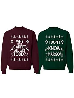 Wild Bobby Why is The Carpet All Wet Todd Margo Couples Ugly Christmas Vacation Sweatshirts