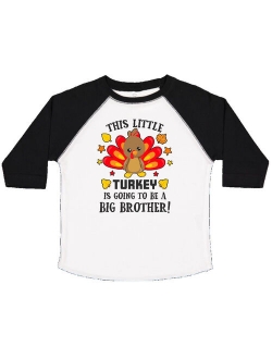 This Little Turkey is Going to be a Big Brother Toddler T-Shirt