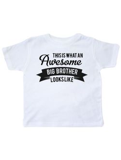 This is What an Awesome Big Brother Looks Like Toddler T-Shirt