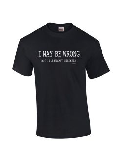 Mens Funny Sayings Slogans T Shirts-I May Be Wrong tshirt-Black-small