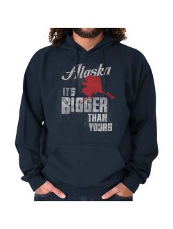 Brisco Brands Alaska State Bigger Than Yours Pullover Hoodie Sweatshirt