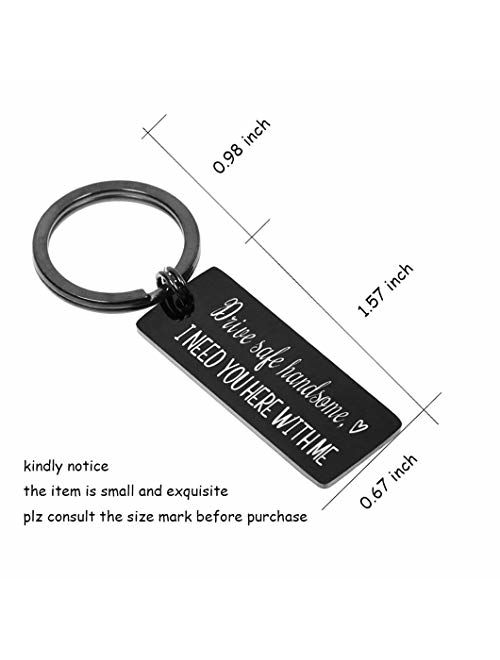 Drive Safe Keychain I Need You Here With Me for Husband Dad Boyfriend Gifts Valentines Day Father's day Birthday Gift
