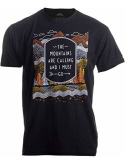 The Mountains are Calling, I Must Go | Outdoor Nature Hiking Men Women T-Shirt