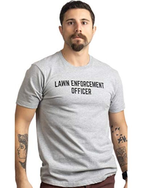 Lawn Enforcement Officer | Dad Joke Funny Father Grandpa Men Landscaping T-Shirt