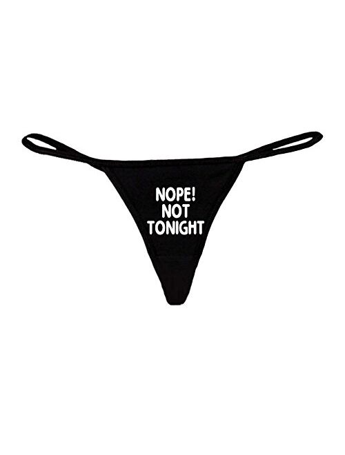 Women's Funny Sexy Thong Nope Not Tonight Lingerie Panties