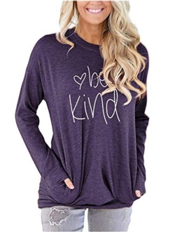 MK Shop Limited Women Be Kind Print Sweatshirt Inspirational Letters Pullover Casual Tee Top