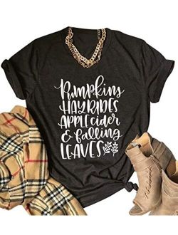 Pumpkins Hayrides Apple Cider and Falling Leaves T-Shirt Women Funny Letter Printed Graphic Fall Tee Tops
