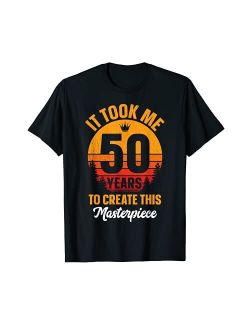 Funny 50 Years Old Joke T-Shirt 50th Birthday Gag Gift Idea T-Shirt