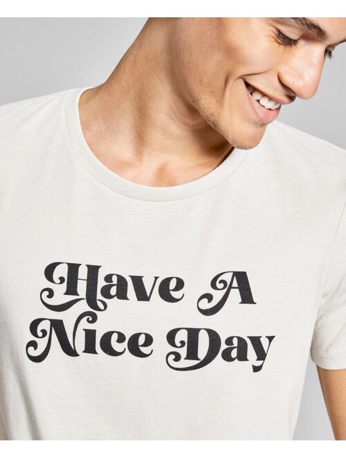 And Now This Men's Have A Nice Day Graphic T-Shirt