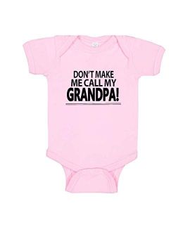 Southern Sisters Super Cute Don't Make Me Call My Grandpa Baby Romper For Grand Child Gift
