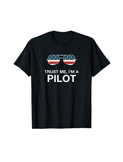 Artist Unknown Trust me I'm a Pilot funny pilot Patriotic American flag tee