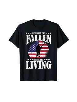 Remember The Fallen Thank The Living, Patriotic Memorial Day Patriotic Design T-Shirt