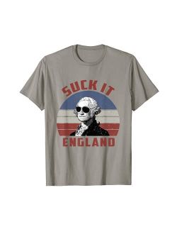 Suck It England Funny 4th Of July Patriotic Day Suck It England Funny 4th of July Humor Patriotic Day T-Shirt