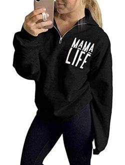 GOWONE Women's Mama Life Sweatshirt Long Sleeve 1/4 Zipper Pullover Sweater High Collar Tunic Tops Outwear Coat