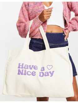 tote bag with have a nice day print