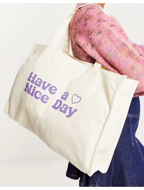 Daisy Street tote bag with have a nice day print